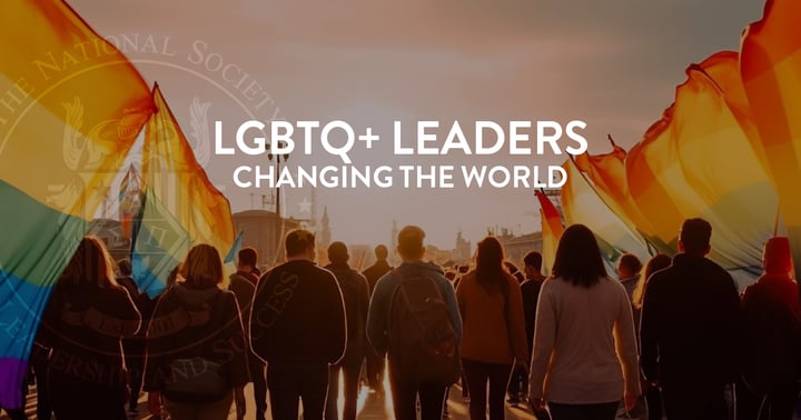 LGBTQ+ Leaders Changing the World | NSLS Blog