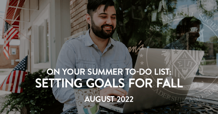 On Your Summer To-Do List: Setting Goals for Fall | NSLS Newsletter | August 2022
