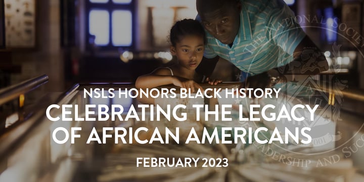 NSLS Honors Black History: Celebrating the Legacy of African Americans | NSLS February 2023 Newsletter