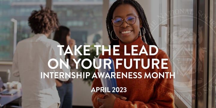 Take the Lead On Your Future | NSLS Internship Awareness Month | April 2023 Newsletter