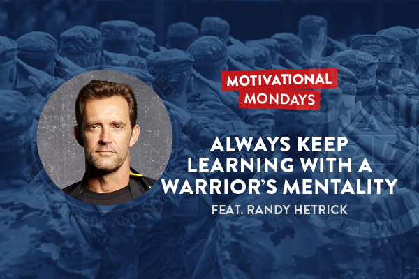 NSLS Motivational Mondays: Always Keep Learning with a Warrior's Mentality