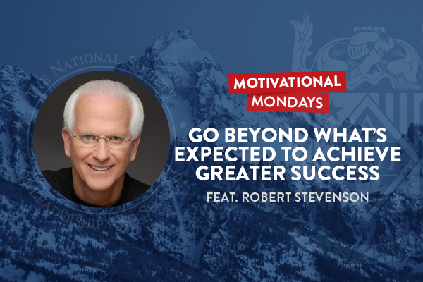 Motivational Mondays: Go Beyond What's Expected to Achieve Greater Success Featuring Change Management Expert Robert Stevenson