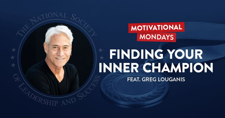 NSLS Motivational Mondays Podcasts: Finding Your Inner Champion (Feat. Greg Louganis)