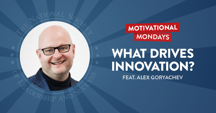 What Drives Innovation? (Feat. Alex Goryachev)