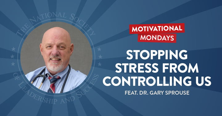 Stopping Stress from Controlling Us (Feat. Dr. Gary Sprouse)