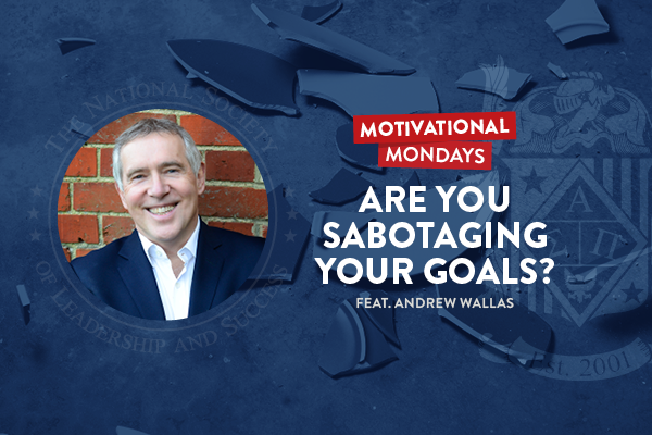 NSLS_Podcast_Motivational_Mondays_Andrew_Wallas_Leadership_The_National_Society_of_Leadership_And_Success