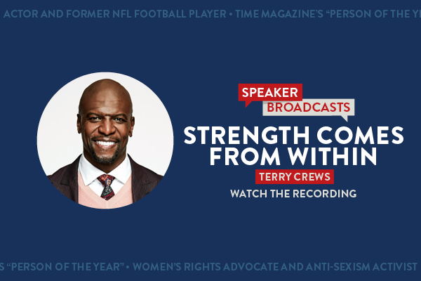 NSLS Speaker Broadcasts: Strength Comes from Within Featuring Terry Crews